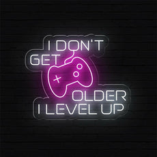 I Don't Get Older I Level Up - Game Room Neon Sign Decor - NEONXPERT