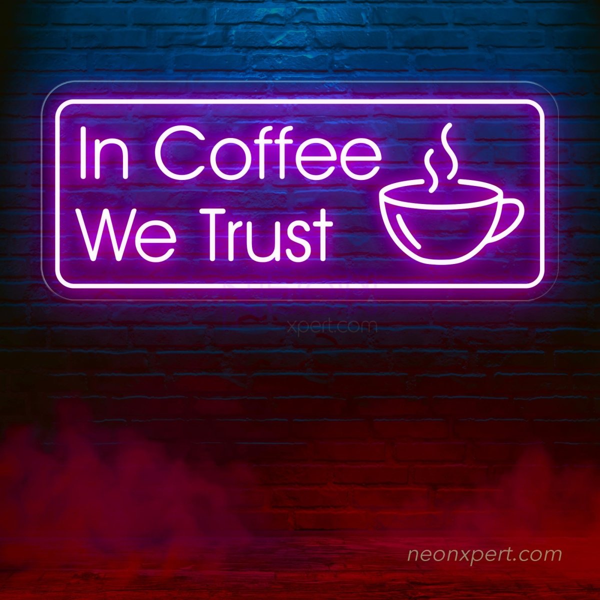 In Coffee We Trust | Coffee Led Neon Light - NeonXpert
