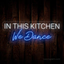 In This Kitchen We Dance Neon Sign - Heartwarming Kitchen Decor - NeonXpert
