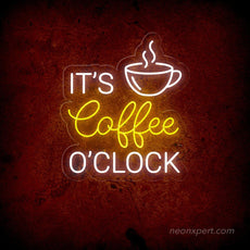 It's Coffee O'clock Neon Sign - Time for a coffee glow - NeonXpert