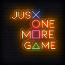 Just One More Game Neon Sign | Led Light Decor For Game Room - NEONXPERT