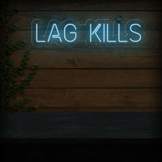 Lag Kills - Funny Game Room Neon Sign - NEONXPERT