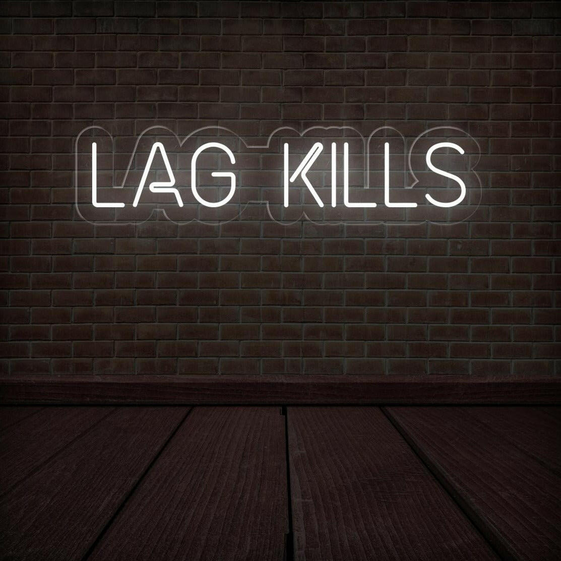 Lag Kills - Funny Game Room Neon Sign - NEONXPERT