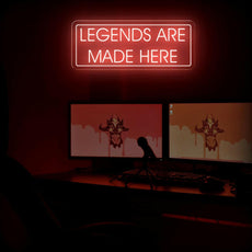 Legends Are Made Here | Motivational Game Room Neon Sign - NEONXPERT