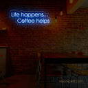 Life Happens Coffee Helps Neon Sign - Uplift Your Space - NeonXpert
