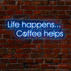 Life Happens Coffee Helps Neon Sign - Uplift Your Space - NeonXpert