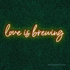 Love Is Brewing | Coffee LED Neon Sign - NeonXpert