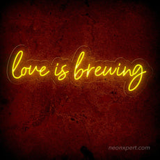 Love Is Brewing | Coffee LED Neon Sign - NeonXpert