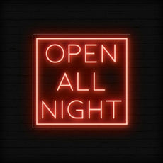 Open All Night Neon Sign | Illuminate Your Business 24/7 - NEONXPERT