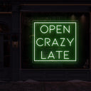 Open Crazy Late Neon LED Sign | Attract Night Owls - NEONXPERT