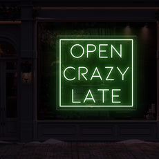 Open Crazy Late Neon LED Sign | Attract Night Owls - NEONXPERT