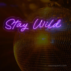 Stay Wild LED Neon Sign | Part Neon Light - NeonXpert