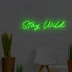 Stay Wild LED Neon Sign | Part Neon Light - NeonXpert