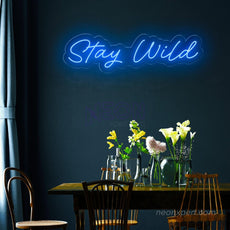 Stay Wild LED Neon Sign | Part Neon Light - NeonXpert