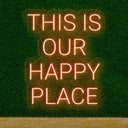 This Is Our Happy Place LED Light Sign for Joyful Spaces - NeonXpert