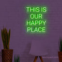 This Is Our Happy Place LED Light Sign for Joyful Spaces - NeonXpert