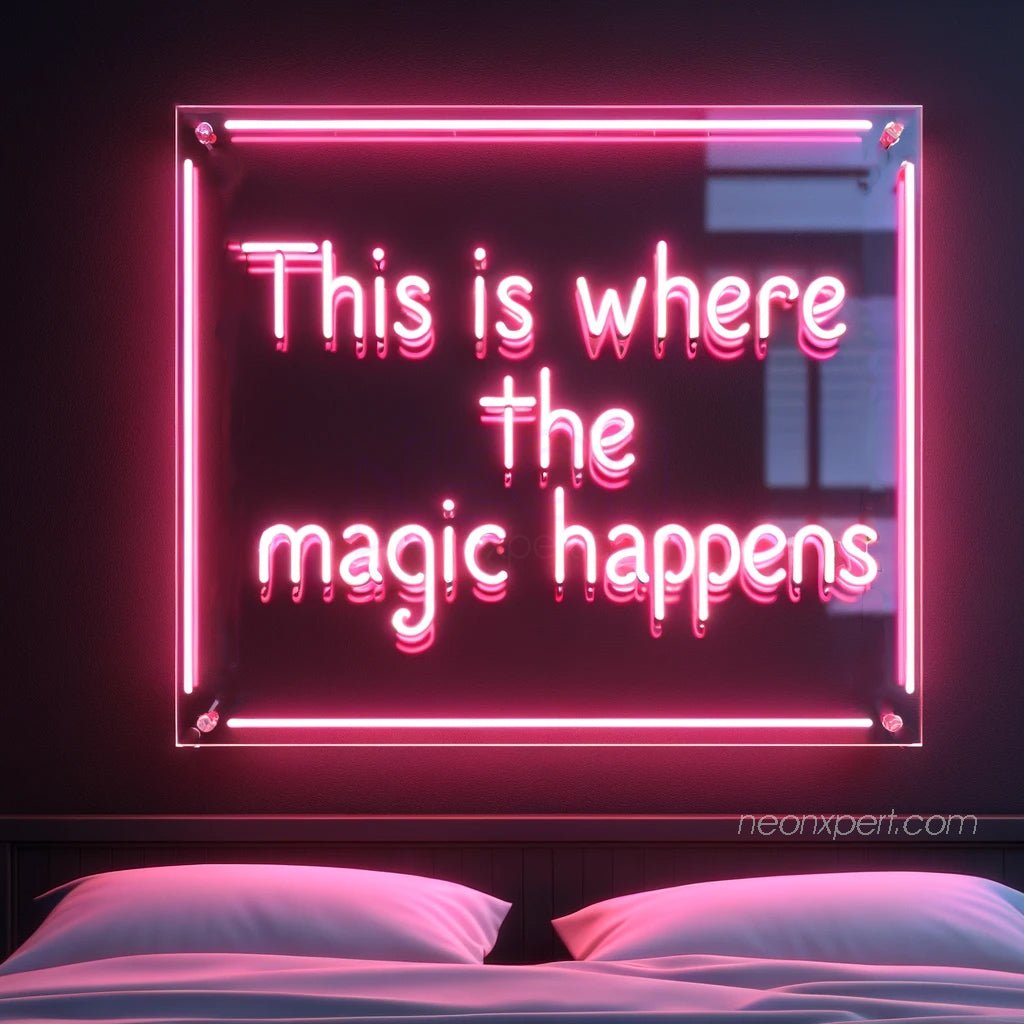 This Is Where the Magic Happens - Inspirational LED Neon Sign Decor - NeonXpert