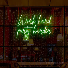 Work Hard Party Harder LED Neon Sign - Motivational Neon Sign - NeonXpert