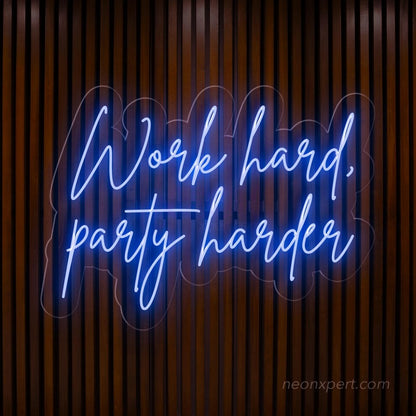 Work Hard Party Harder LED Neon Sign - Motivational Neon Sign - NeonXpert