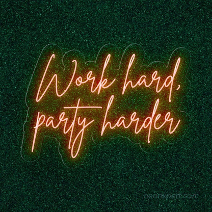 Work Hard Party Harder LED Neon Sign - Motivational Neon Sign - NeonXpert