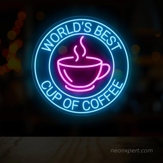 World's Best Cup Of Coffee Neon Sign - Cafe Decor - NeonXpert