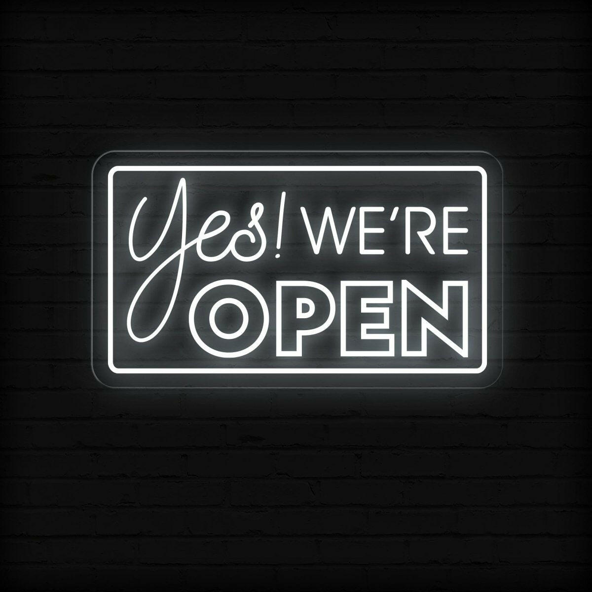 Yes! We're Open Neon Sign - Bright LED Light Welcome for Your Business ...