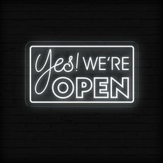 Yes! We're Open Neon Sign - Bright LED Light Welcome for Your Business - NEONXPERT