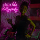 You Are Like Really Pretty LED Neon Sign - Uplifting Decor for Any Space - NeonXpert