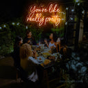 You Are Like Really Pretty LED Neon Sign - Uplifting Decor for Any Space - NeonXpert