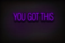 YOU GOT THIS Neon Sign - Gym Decor - NeonXpert